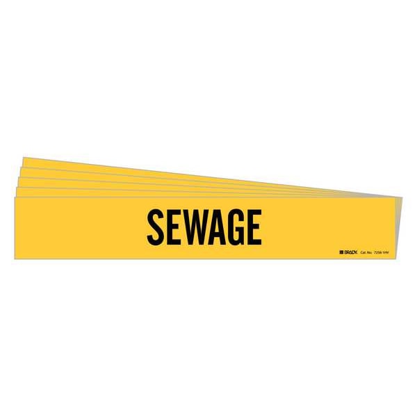 Brady Pipe Marker, Adhesive, Black, Sewage, PK5, 7258-1HV-PK - 7258-1HV-PK