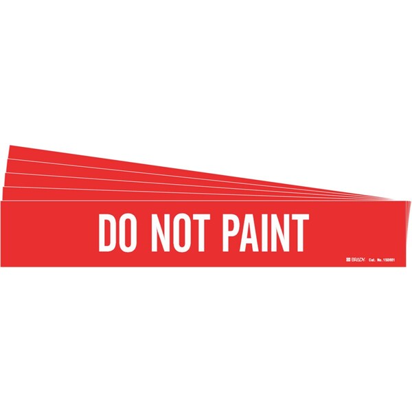 Brady DO NOT PAINT Pipe Marker Style 1HV White on Red 1 per Card, 5 PK - 150681-PK