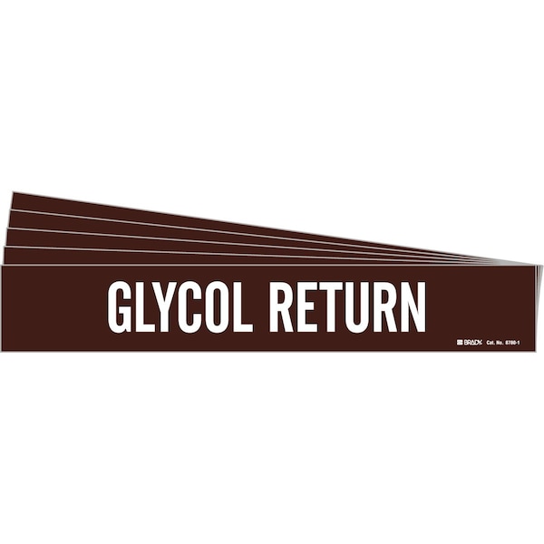 Brady GLYCOL RETURN Pipe Marker Style 1HV White on Brown 1 per Card, 5 PK - 8780-1HV-PK