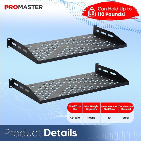 Promaster Server Vented Shelf, 19in, 10in Deep, 1U Rack Mount Tray, Cantilever Mount, Black, 2PK - PRMSSVR64