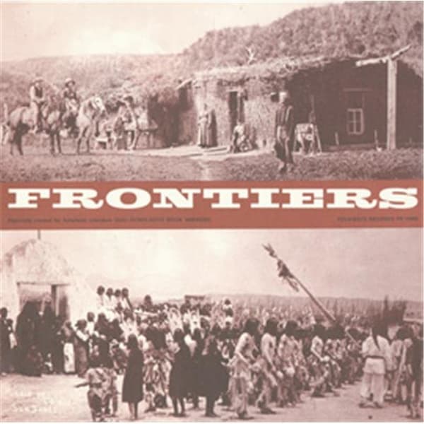 Smithsonian Folkways Smithsonian Folkways FW-10003-CCD Frontiers- Especially Created for Scholastic Literature Units- Scholastic Book Services - FW-10003-CCD