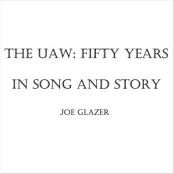 Smithsonian Folkways Smithsonian Folkways COLL-01939-CCD The UAW- Fifty Years in Song and Story - COLL-01939-CCD