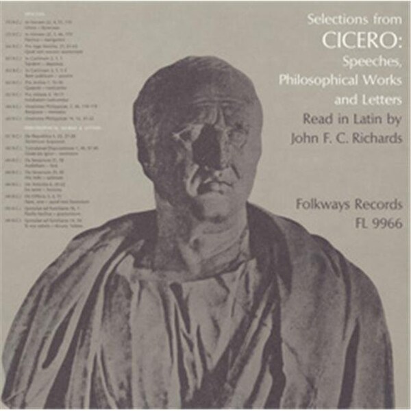 Smithsonian Folkways Smithsonian Folkways FW-09966-CCD Selections from Cicero- Speeches- Philosophical Works & Letters- Read in Latin by John F.C. Richards - FW-09966-CCD