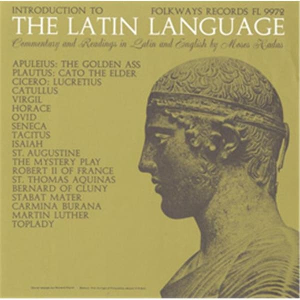 Smithsonian Folkways Smithsonian Folkways FW-09972-CCD The Latin Language- Introduction and Reading in Latin- and English by Professor Moses Hadas of Columbia University - FW-09972-CCD