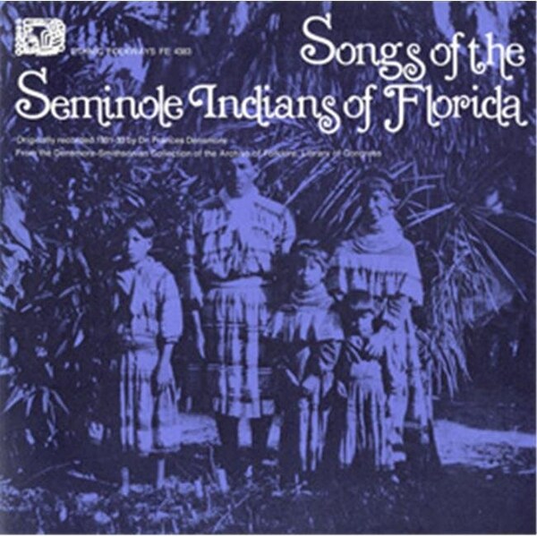 Smithsonian Folkways Smithsonian Folkways FW-04383-CCD Songs of the Seminole Indians of Florida - FW-04383-CCD