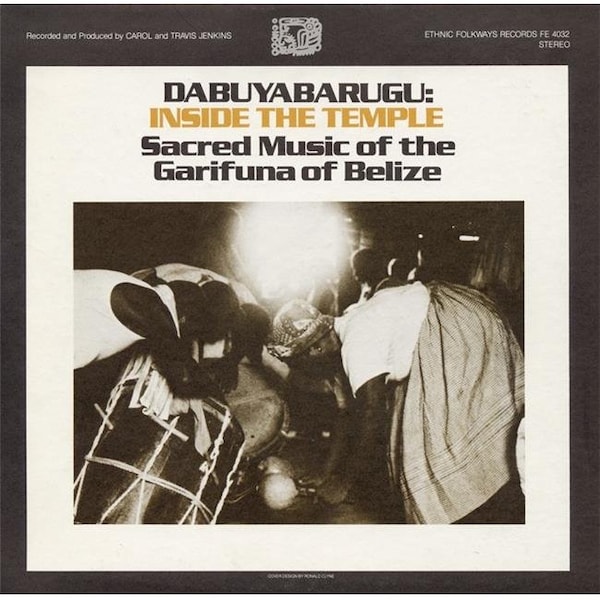 Smithsonian Folkways Smithsonian Folkways FW-04032-CCD Dabuyabarugu- Inside the Temple- Sacred Music of the Garifuna of Belize - FW-04032-CCD