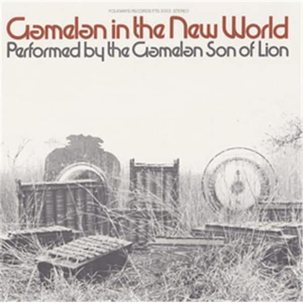 Smithsonian Folkways Smithsonian Folkways FW-31313-CCD Gamelan in the New World- Vol. 1 - FW-31313-CCD