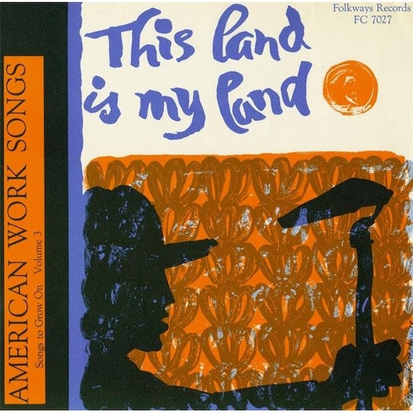 Smithsonian Folkways Smithsonian Folkways FW-07027-CCD Songs to Grow On- Vol. 3- American Work Songs - FW-07027-CCD