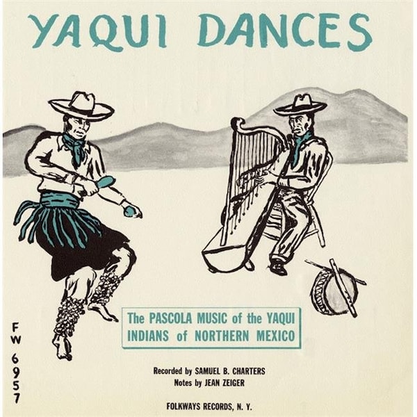 Smithsonian Folkways Smithsonian Folkways FW-06957-CCD The YaQui Dances- Pascola Music of the YaQui Indians of Northern Mexico - FW-06957-CCD