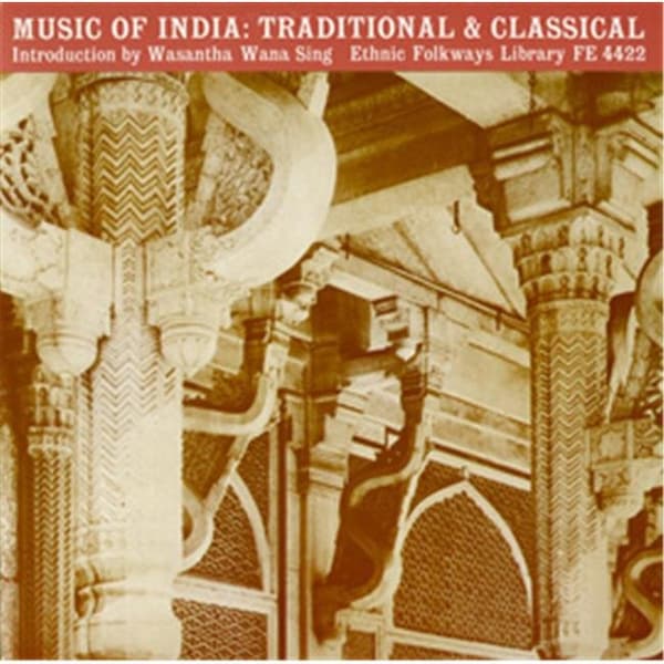 Smithsonian Folkways Smithsonian Folkways FW-04422-CCD Music of India- Traditional & Classical - FW-04422-CCD