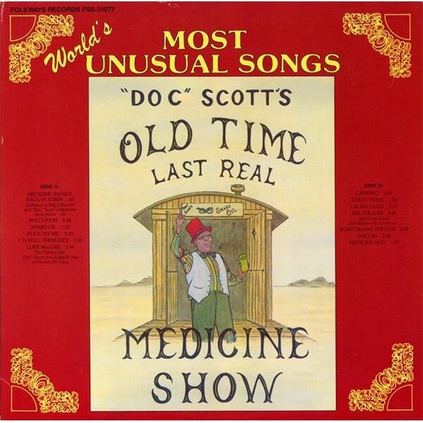 Smithsonian Folkways Smithsonian Folkways FW-31077-CCD Doc Tommy Scotts Last Real Medicine Show- Worlds Most Unusual Songs - FW-31077-CCD