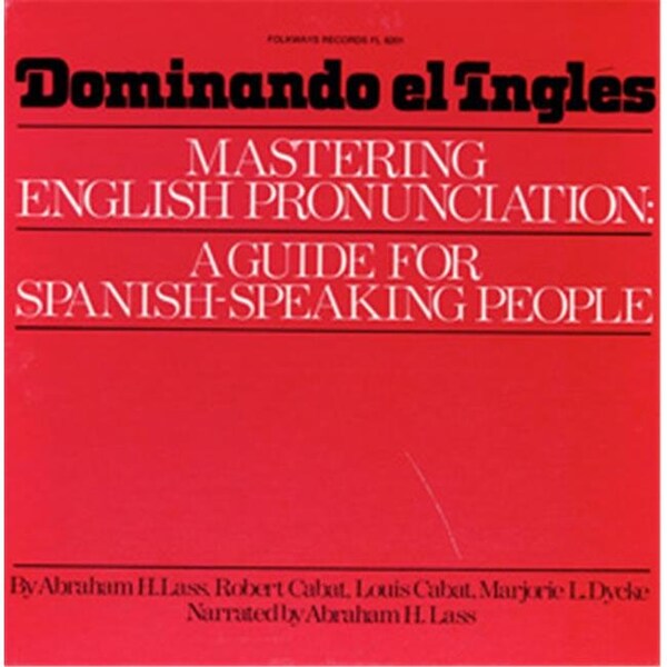 Smithsonian Folkways Smithsonian Folkways FW-08201-CCD Dominando el Ingles- Mastering English Pronounciation- A Guide for Spanish Speaking People - FW-08201-CCD