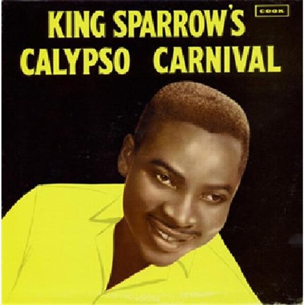 Smithsonian Folkways Smithsonian Folkways CK-00920-CCD King Sparrows Calypso Carnival - CK-00920-CCD