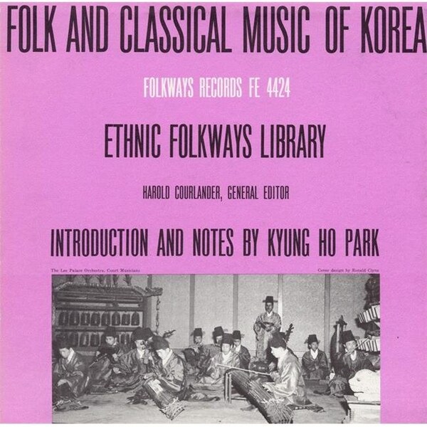 Smithsonian Folkways Smithsonian Folkways FW-04424-CCD Folk & Classical Music of Korea - FW-04424-CCD