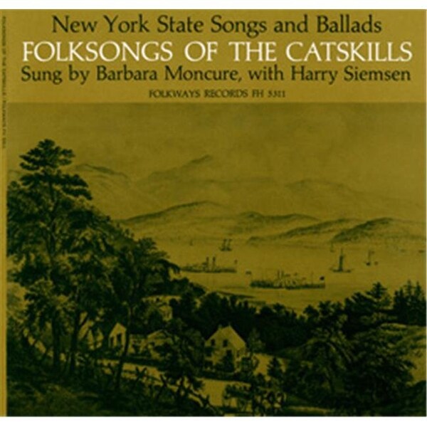 Smithsonian Folkways Smithsonian Folkways FW-05311-CCD Folk Songs of the Catskills- New York - FW-05311-CCD