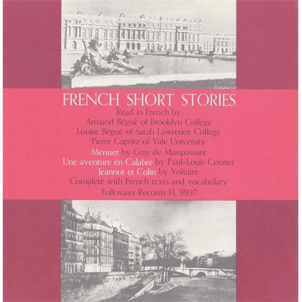 Smithsonian Folkways Smithsonian Folkways FW-09937-CCD French Short Stories- Vol. 1- Read in French by Armand and Louise Begue and Pierre Capritz - FW-09937-CCD
