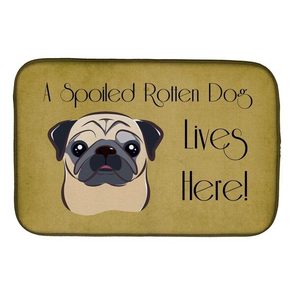 Carolines Treasures Fawn Pug Spoiled Dog Lives Here Dish Drying Mat - BB1510DDM