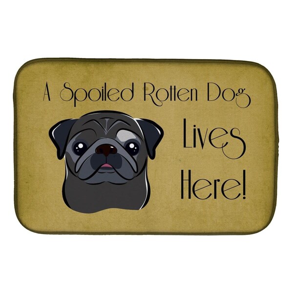 Carolines Treasures Black Pug Spoiled Dog Lives Here Dish Drying Mat - BB1511DDM