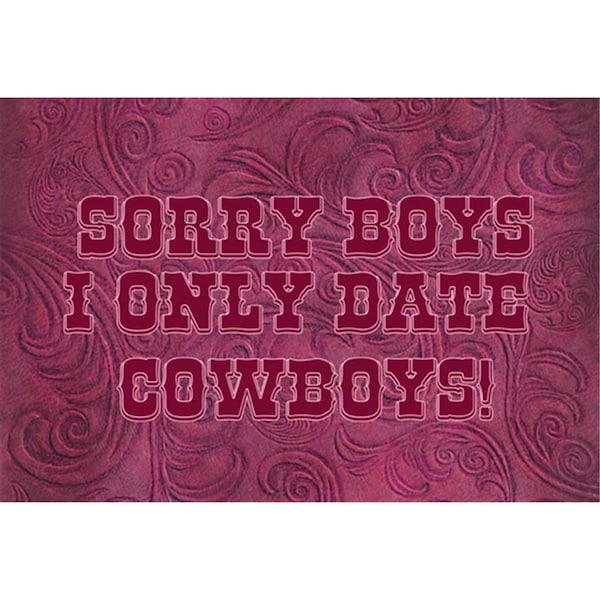 Carolines Treasures Sorry Boys I Only Date Cowboys In Pink Fabric Placemat - SB3062PLMT