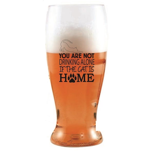 Zees Creations You Are Not Drinking Alone If the Cat is Home Ever Drinkware Beer Tumbler - ED1003-D6