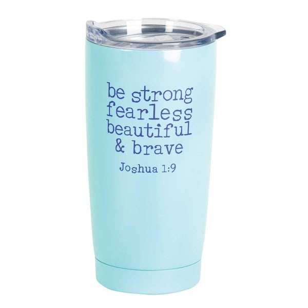 Dicksons 20 oz Unisex Be Strong Fearless Tumbler, Teal - One Size - SSTUMT-92
