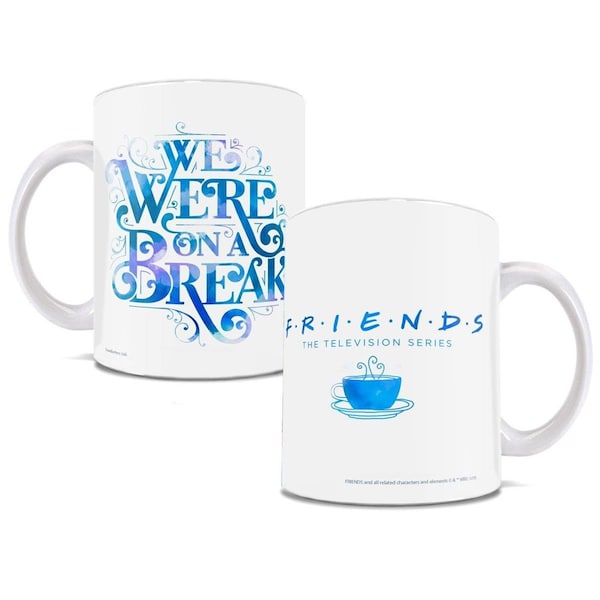 Trend Setters Friends We Were on a Break White Ceramic Mug - WMUG1010