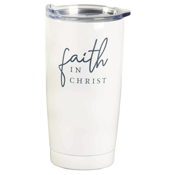 Dicksons Tumbler Faith In Christ Stainless 20 oz - SSTUMW-145