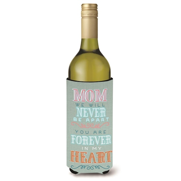Carolines Treasures Mom Forever in My Heart Wine Bottle Beverge Insulator Hugger - BB5421LITERK