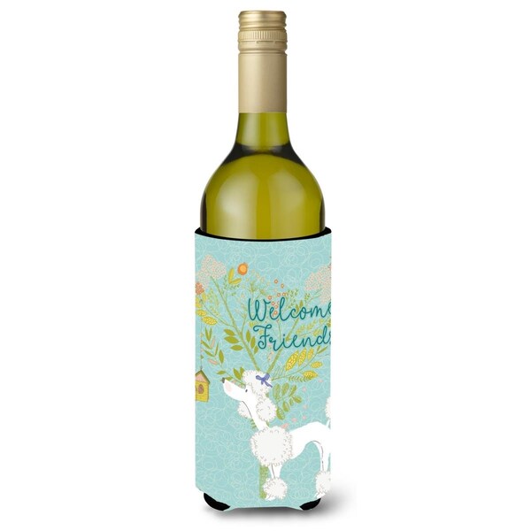 Carolines Treasures Welcome Friends White Poodle Wine Bottle Beverge Insulator Hugger - BB7614LITERK