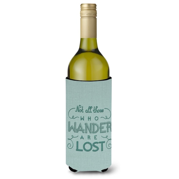 Carolines Treasures Not All Who Wander are Lost Wine Bottle Beverge Insulator Hugger - BB5466LITERK