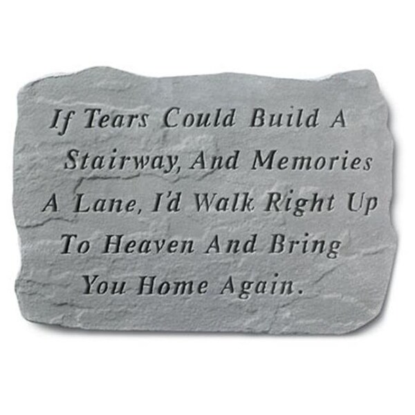 Kay Berry Inc Kay Berry- Inc. 64620 If Tears Could Build A Stairway And Memories A Lane - Memorial - 18.5 Inches x 12.25 Inches - 64620