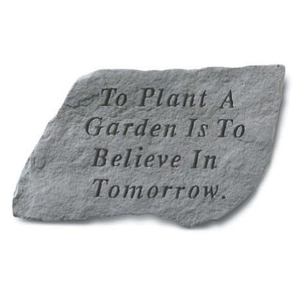 Kay Berry Inc Kay Berry- Inc. 64920 To Plant A Garden Is To Believe In Tomorrow - Garden Accent - 14 Inches x 9 Inches - 64920