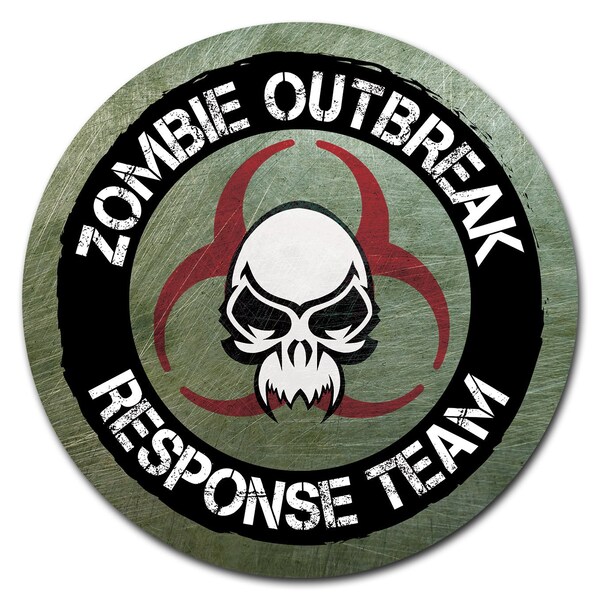 Signmission Corrugated Plastic Sign With Stakes 24in Circular-Zombie Outbreak Response Team - C-24-CIR-WS-ZOMBIE OUTBREAK RESPONSE TEA