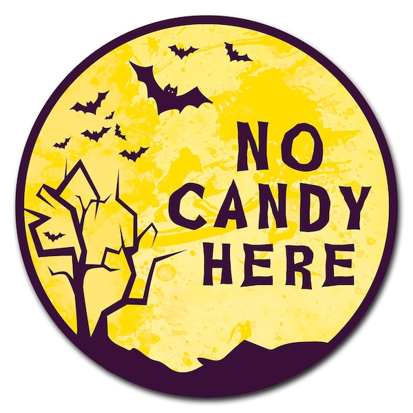 Signmission Corrugated Plastic Sign With Stakes 16in Circular-No Candy Here - C-16-CIR-WS-NO CANDY HERE