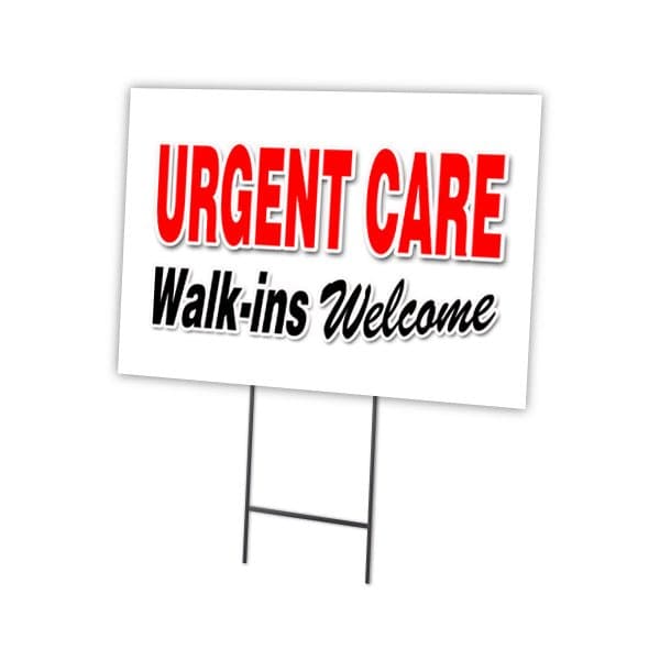 Signmission Urgent Care Walk-ins W Yard Sign & Stake outdoor plastic coroplast window - C-1216 URGENT CARE WALK-INS W