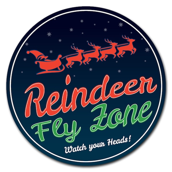 Signmission Corrugated Plastic Sign With Stakes 16in Circular-Reindeer Fly Zone - C-16-CIR-WS-REINDEER FLY ZONE
