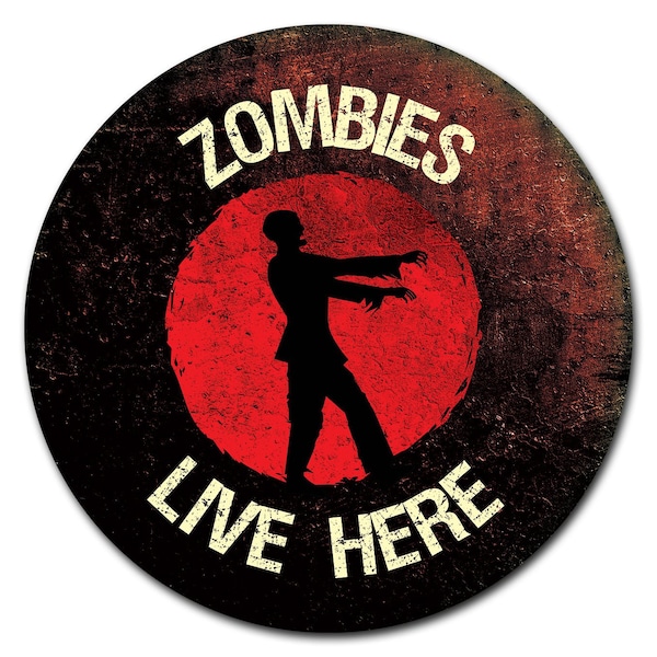 Signmission Corrugated Plastic Sign With Stakes 16in Circular-Zombies Live Here - C-16-CIR-WS-ZOMBIES LIVE HERE