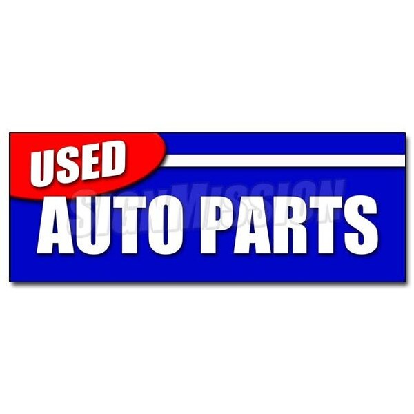 Signmission USED AUTO PARTS DECAL sticker all makes junkyard junk yard you pick pull - D-12 USED AUTO PARTS