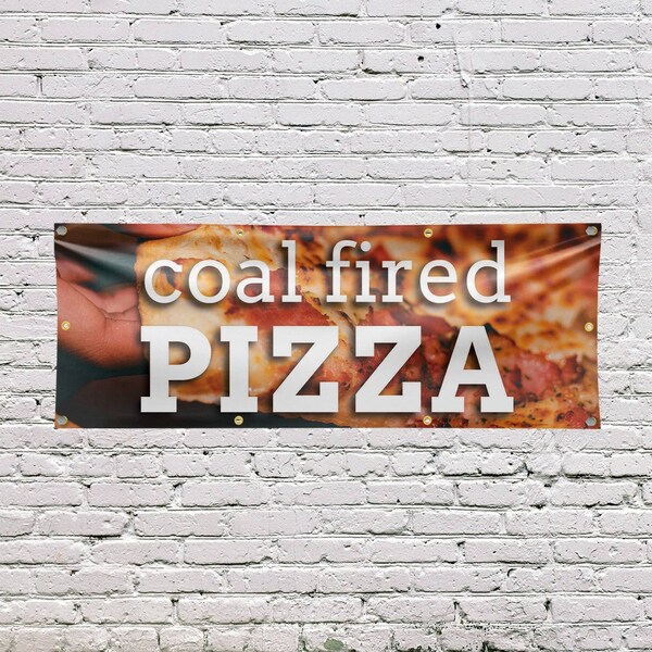 Signmission Coal Fired Pizza, 36 Inch x 96 Inch, Vinyl Banner - B-96-30517