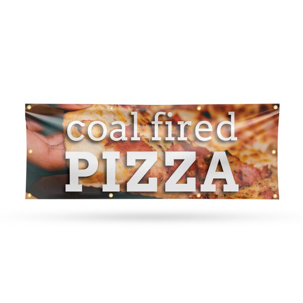 Signmission Coal Fired Pizza, 36 Inch x 96 Inch, Vinyl Banner - B-96-30517
