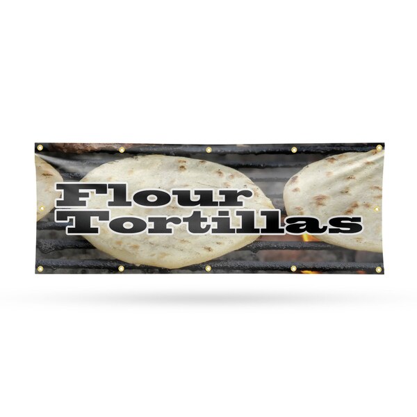 Signmission Flour Tortillas, 48 Inch x 120 Inch, Vinyl Banner - B-120-30639
