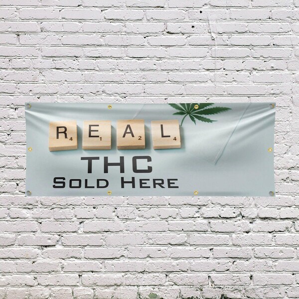 Signmission Real THC, 36 Inch x 96 Inch, Vinyl Banner - B-96-30830