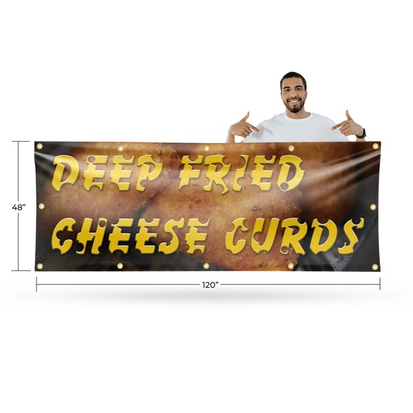 Signmission Deep Fried Cheese Curds, 48 Inch x 120 Inch, Vinyl Banner - B-120-30536
