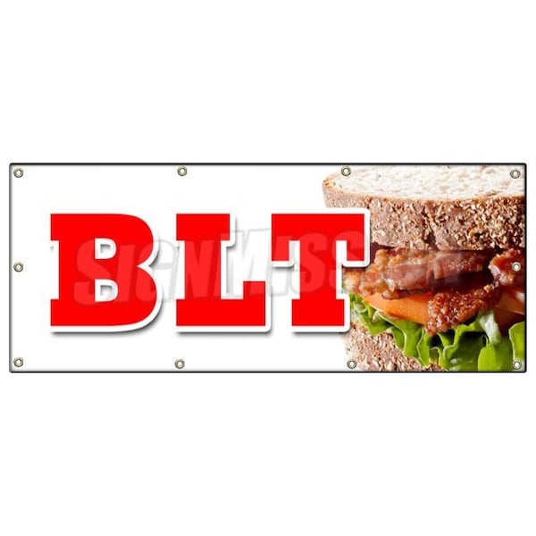 Signmission BLT BANNER SIGN bacon lettuce tomato sandwich drink special tuna salad - B-96 BLT