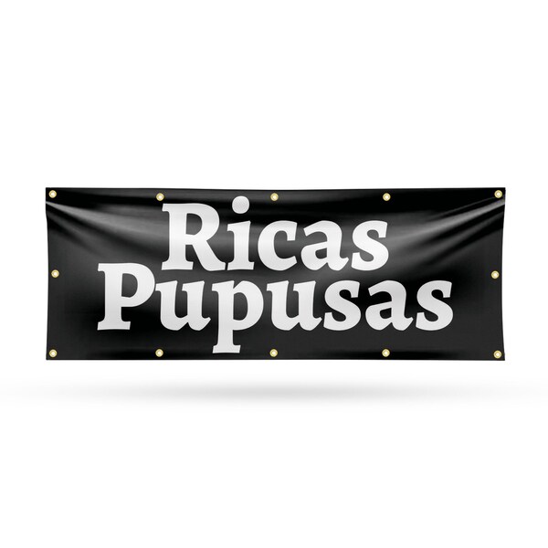 Signmission Ricas Pupusas, 48 Inch x 120 Inch, Vinyl Banner - B-120-30835