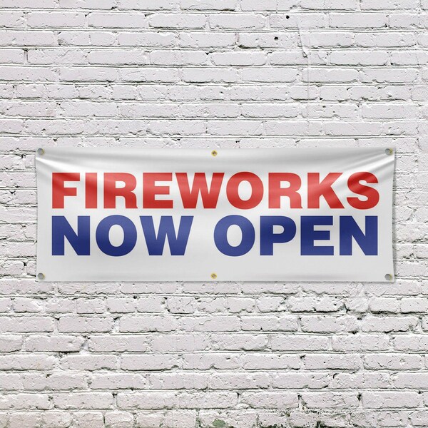 Signmission Fireworks Now Open, 24 Inch x 72 Inch, Vinyl Banner - B-72-30630