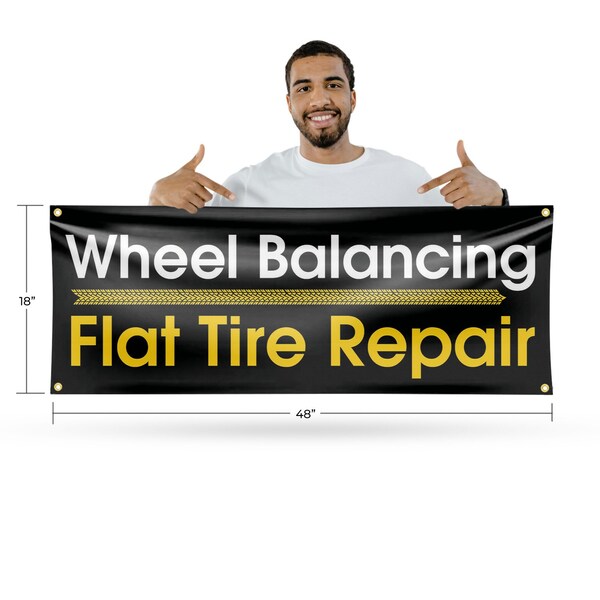 Signmission Wheel Balancing Flat Tire Repair, 18 Inch x 48 Inch, Vinyl Banner - B-30941
