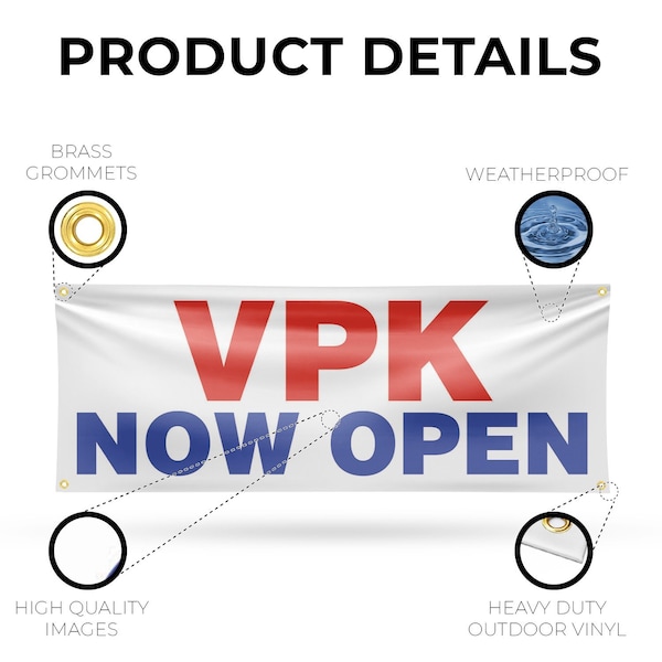 Signmission VPK Now Open, 18 Inch x 48 Inch, Vinyl Banner - B-30919