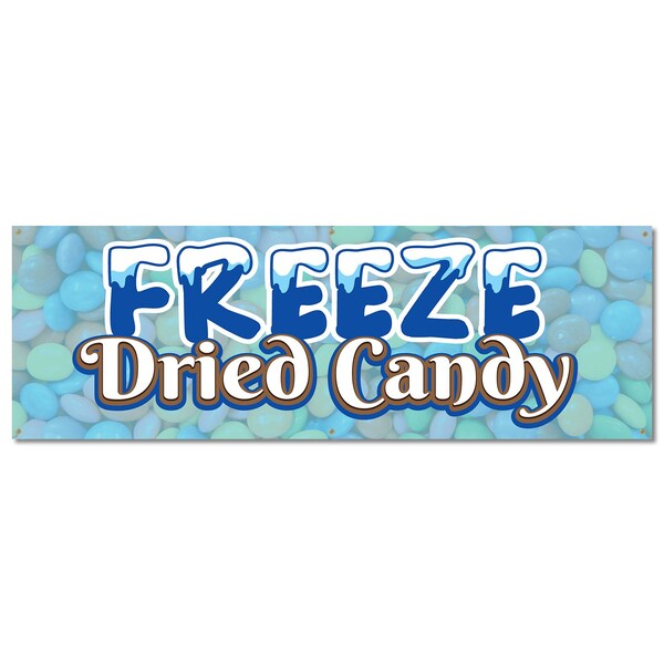 Signmission Freeze Dried Candy, 24 Inch, Banner - B-72-30378