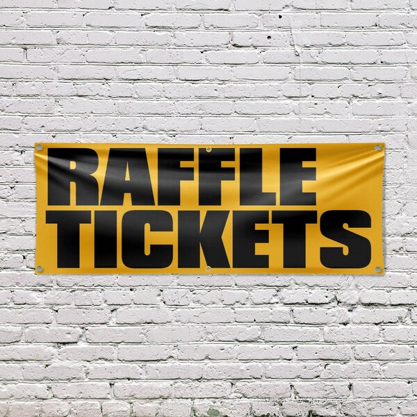 Signmission Raffle Tickets, 24 Inch x 72 Inch, Vinyl Banner - B-72-30828